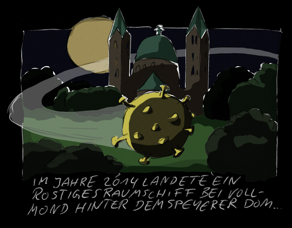 Im Jahre 2014 landete ein rostiges Raumschiff bei Vollmond hinter dem Speyerer Dom.